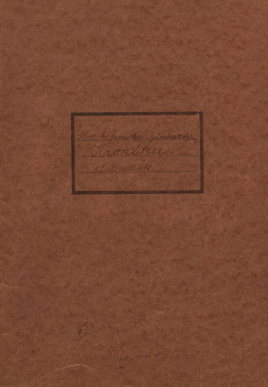 Chronicle of the Slovenian Refugee Gymnasium