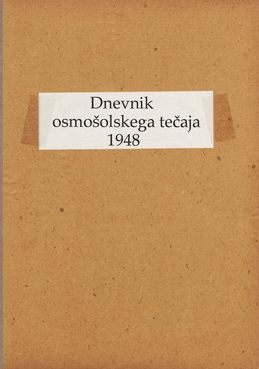 Dnevnik osmošolskega tečaja Slovenske begunske gimnazije Spittal 