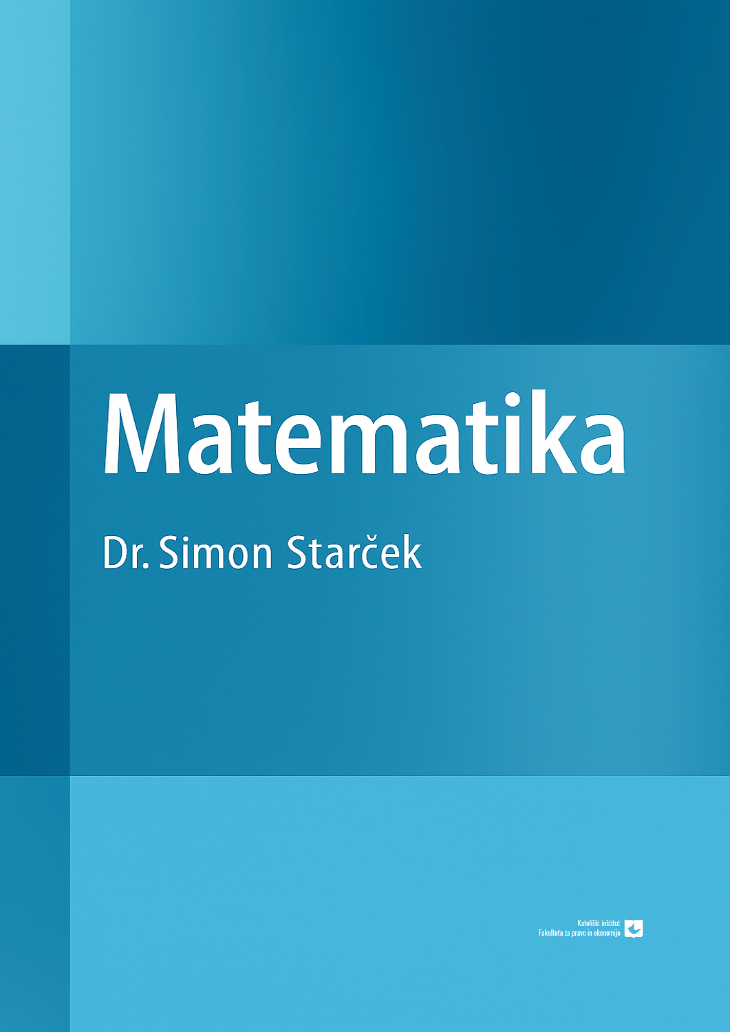 MATEMATIKA ZA PRAVNIKE IN EKONOMISTE 